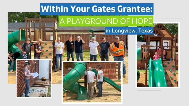 Newest Within Your Gates Grantee: A Playground of Hope in Longview, Texas