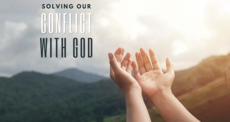 Solving Our Conflict With God