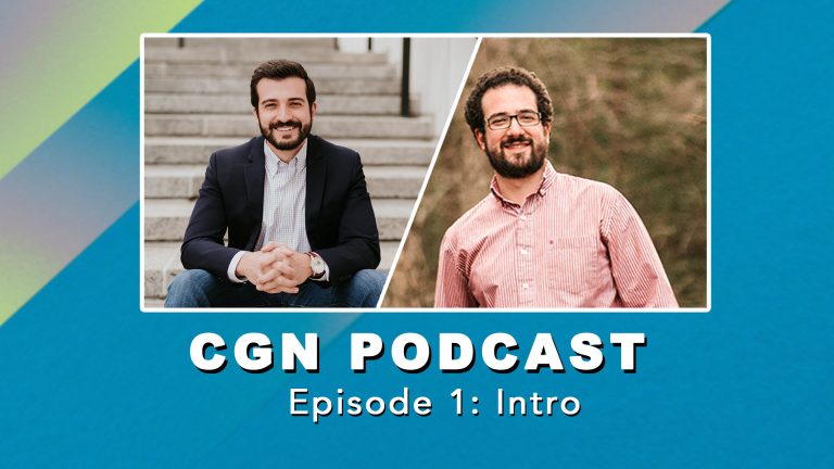 CGN Podcast – Episode 1: Intro (Daniel Russo & Stephen Russo)