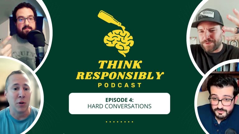 Think Responsibly, Ep. 4: Hard Conversations
