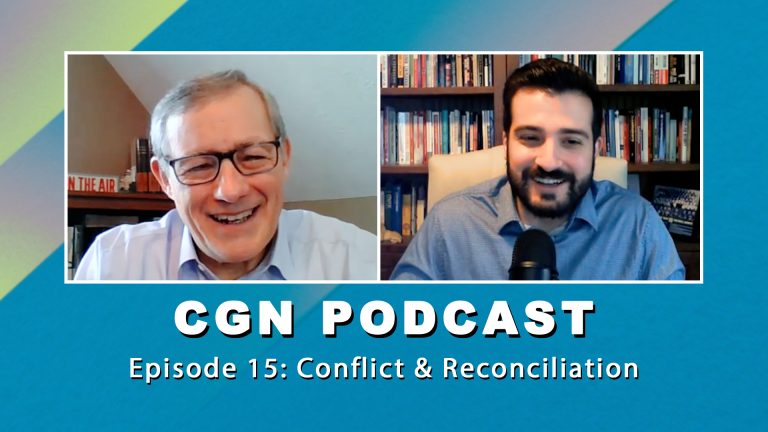 CGN Podcast – Episode 15: Conflict & Reconciliation (with Gary Petty)