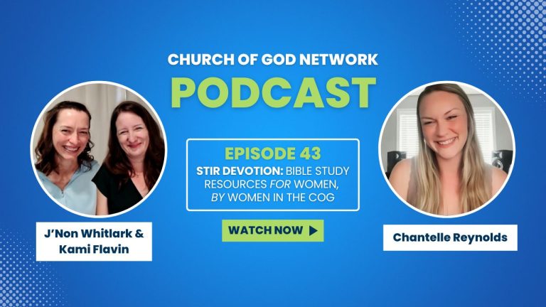 CGN Podcast, Ep. 43: Stir Devotion – Bible Study Resources for Women, by Women in the COG